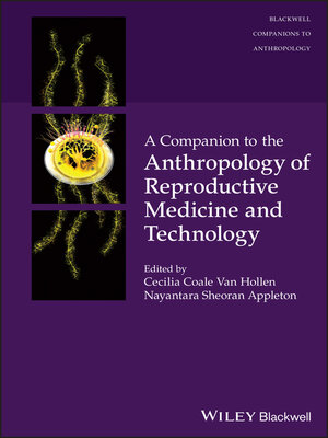 cover image of A Companion to the Anthropology of Reproductive Medicine and Technology
